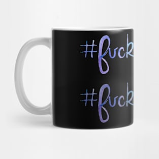 #fuckanxiety Mug